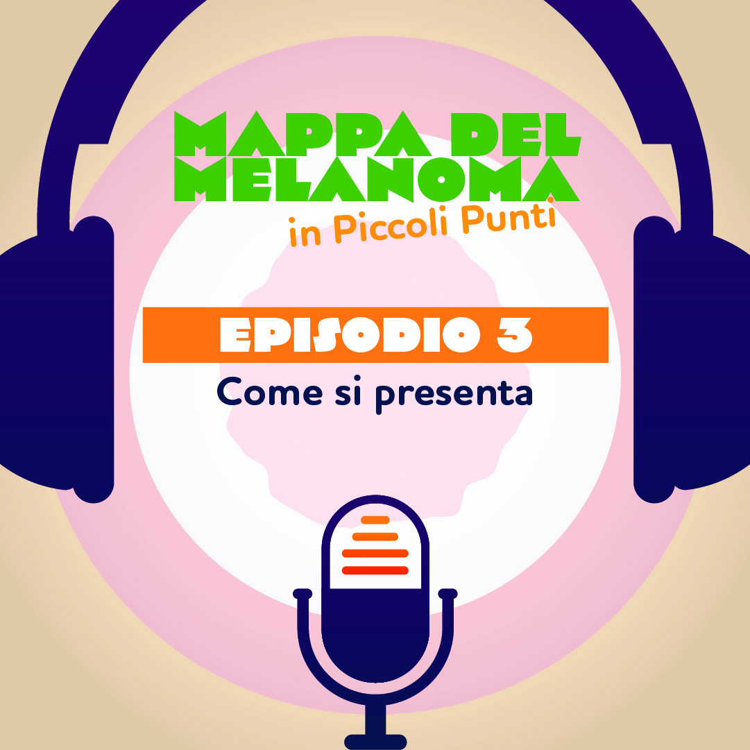 3. Melanoma: come si presenta episode artwork