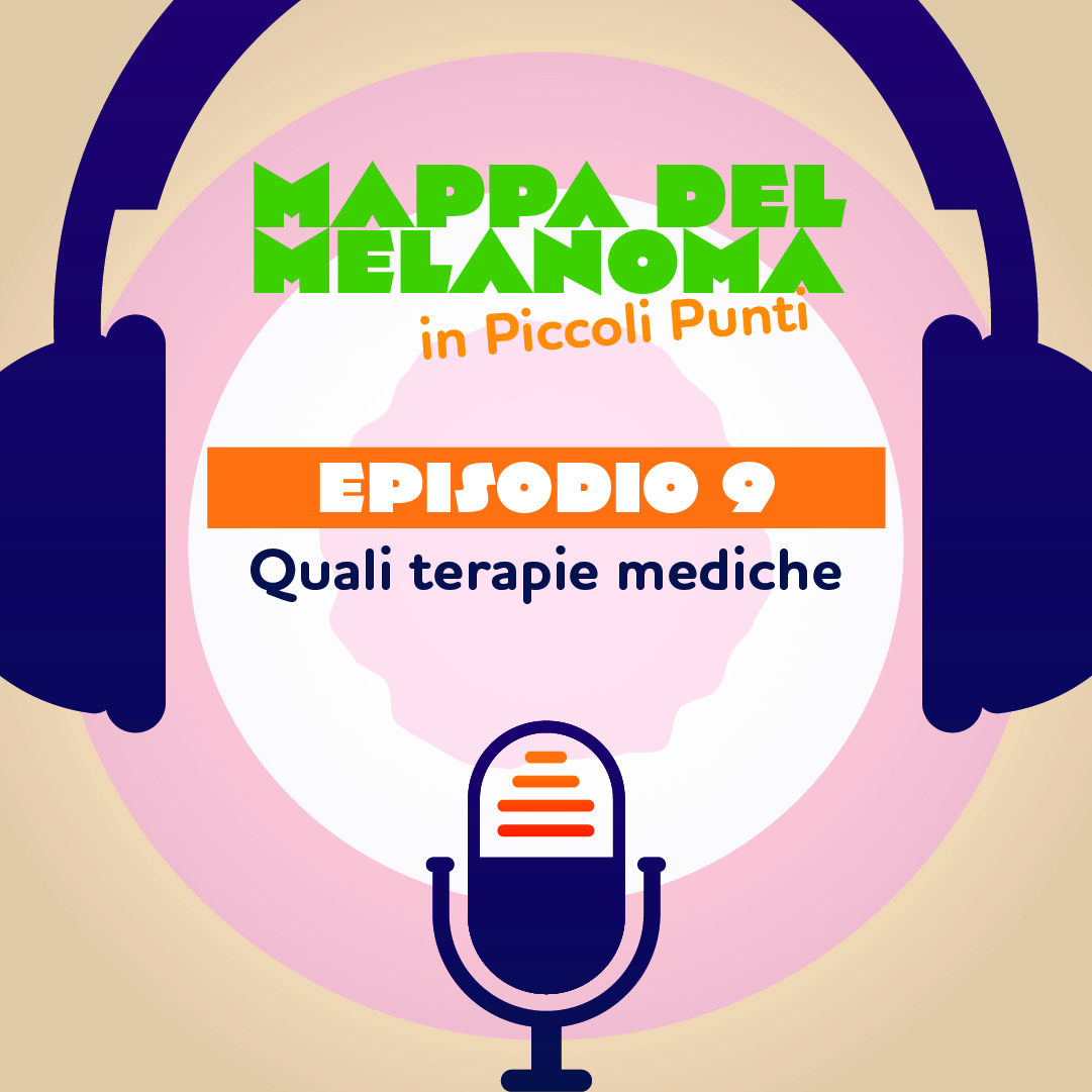 9. Melanoma: quali terapie mediche episode artwork